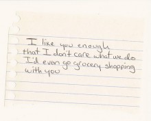 I like you enough that i don't care what we do i'd even go grocery shopping with you.jpg